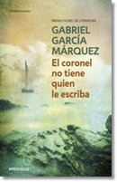 Libro EL CORONEL NO TIENE QUIEN LE ESCRIBA de GABRIEL GARCIA MARQUEZ