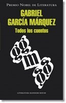 Libro TODOS LOS CUENTOS de GABRIEL GARCIA MARQUEZ