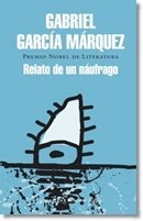 Libro RELATO DE UN NAUFRAGO de GABRIEL GARCIA MARQUEZ