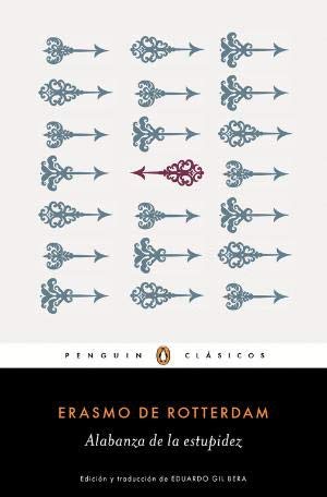 Libro ALABANZA DE LA ESTUPIDEZ de ERASMO DE ROTTERDAM