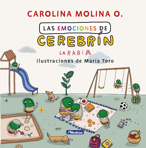 Libro LAS EMOCIONES DE CEREBRIN LA RABIA de CAROLINA MOLINA O