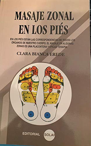 Libro MASAJE ZONAL EN LOS PIES de CLARA BLANCA EREDE