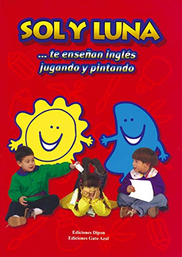 Libro SOL Y LUNA TE ENSENAN INGLES JUGANDO Y P de VARIOS