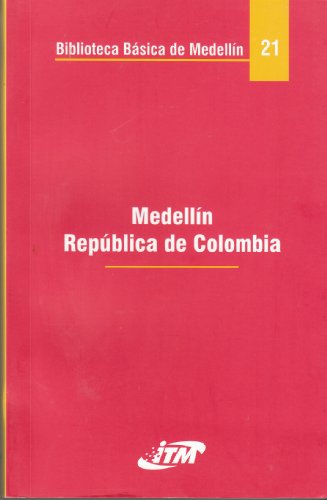 Libro MEDELLIN REPUBLICA DE COLOMBIA de VARIOS