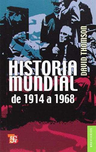 Libro HISTORIA MUNDIAL DE 1914 A 1968 de DAVID THOMSON