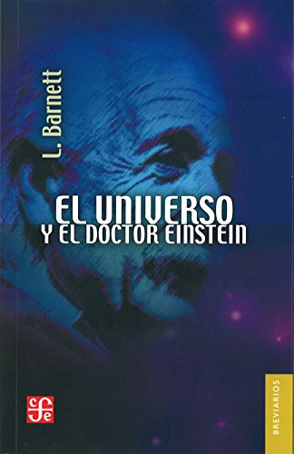 Libro EL UNIVERSO Y EL DOCTOR EISNTEIN de L BARNETT