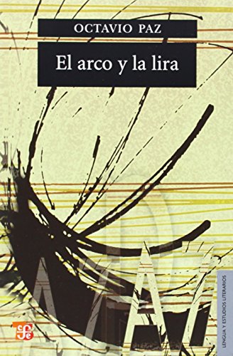 Libro EL ARCO Y LA LIRA de OCTAVIO PAZ