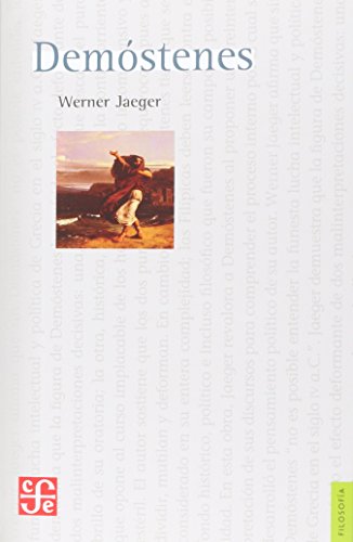 Libro DEMOSTENES LA AGONIA DE GRECIA de WERNER JAEGER