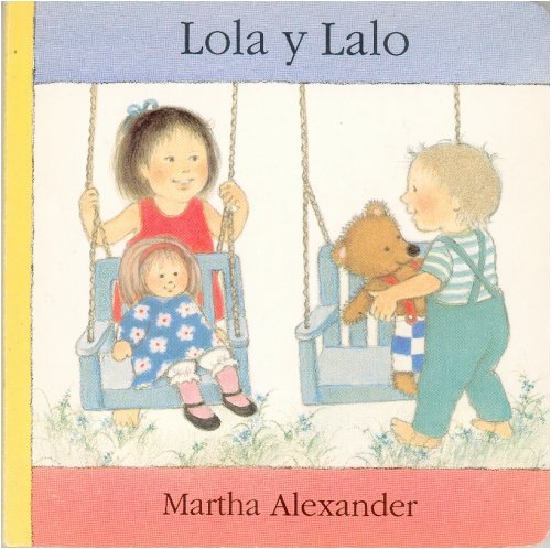 Libro LOLA Y LALO de MARTHA ALEXANDER