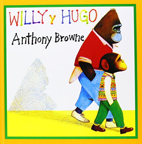 Libro WILLY Y HUGO de ANTHONY BROWNE