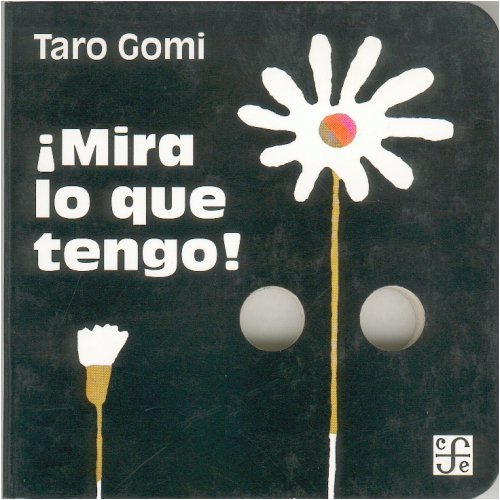 Libro MIRA LO QUE TENGO de TARO GOMI