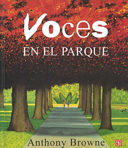 Libro VOCES EN EL PARQUE de ANTHONY BROWNE