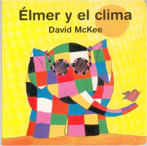 Libro ELMER Y EL CLIMA de DAVID MCKEE