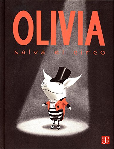 Libro OLIVIA SALVA EL CIRCO de IAN FALCONER