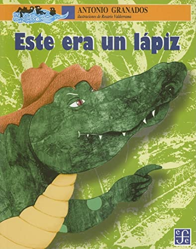 Libro ESTE ERA UN LAPIZ de ANTONIO GRANADOS