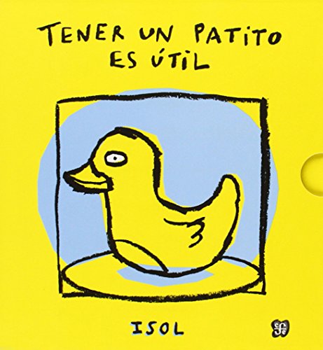 Libro TENER UN PATITO ES UTIL de ISOL