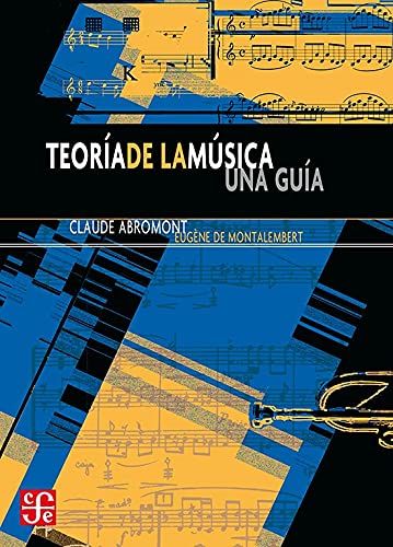 Libro TEORIA DE LA MUSICA de CLAUDE ABROMONT