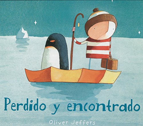 Libro PERDIDO Y ENCONTRADO de OLIVER JEFFERS