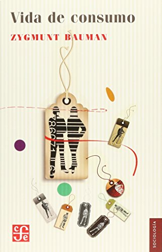 Libro VIDA DE CONSUMO de ZYGMUNT BAUMAN