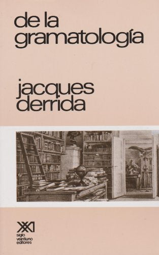 Libro DE LA GRAMATOLOGIA de JACQUES DERRIDA
