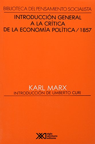 Libro INTRODUCCION GENERAL A LA CRITICA DE LA ECONOMIA POLITICA 1857 de KARL MARX