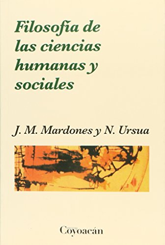 Libro FILOSOFIA DE LAS CIENCIAS Y SOCIALES de JM MARDONES Y N URSAUAN