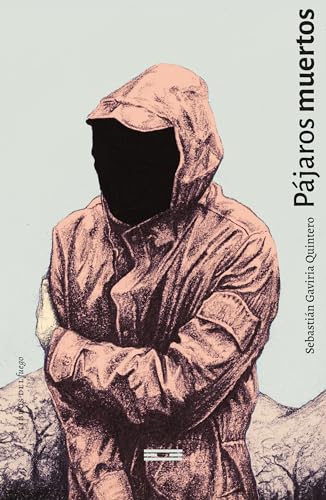 Libro PAJAROS MUERTOS de SABASTIAN GAVIRIA QUINTERO
