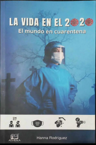 LIBRO LA VIDA EN EL 2020 EL MUNDO EN CUARENTENA