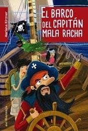 Libro EL BARCO DEL CAPITAN MALA RACHA de MARIANA KIRZNER