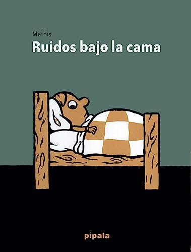 Libro Ruidos Bajo La Cama