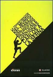 Libro LA TRANSFORMACION DEL MUNDO DEL TRABAJO de CARLOS A LA SERNA
