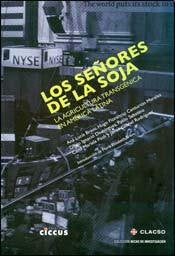 Libro LOS SE?ORES DE LA SOJA de ANA LUCIA BRAVO