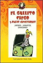 Libro EL GALLITO CIEGO de NERIO TELLO