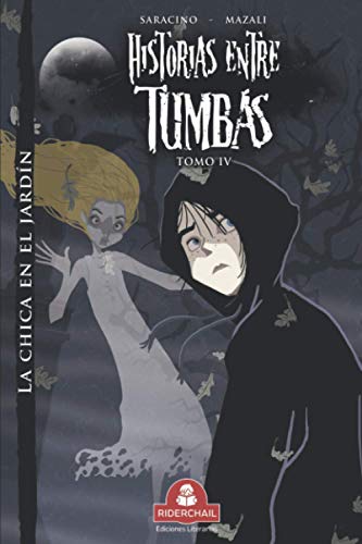 Libro Historias Entre Tumbas Tomo Iv La Chica