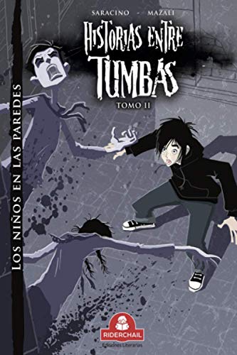 Libro Historias Entre Tumbas Tomo Ii Los Niños