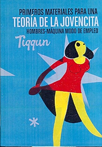 Libro PRIMEROS MATERIALES PARA UNA TEORIA de TIQQUN
