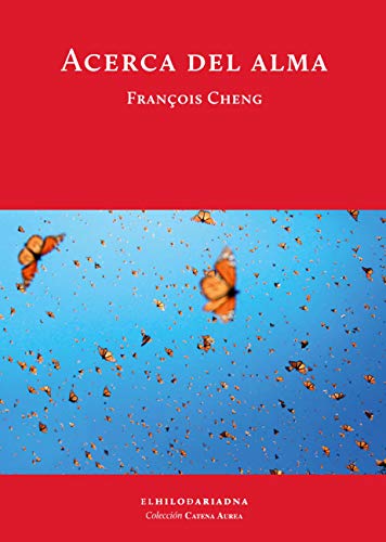 Libro ACERCA DEL ALMA de FRANCOIS CHENG