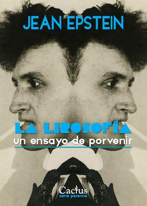 Libro LA LIROSOFIA UN ENSAYO DE PORVENIR de JEAN EPSTEIN