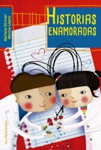 Libro HISTORIAS ENAMORADAS de MARIANA KIRZNER MONICA LOPEZ