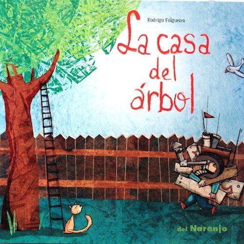 Libro LA CASA DEL ARBOL de RODRIGO FOLGUEIRA