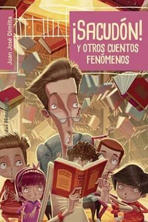 Libro SACUDON Y OTROS CUENTOS FENOMENOS de JUAN JOSE DIMILTA