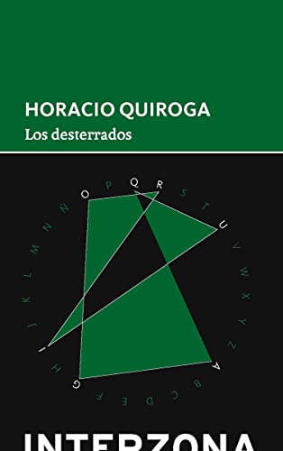 Libro LOS DESTERRADOS de HORACIO QUIROGA