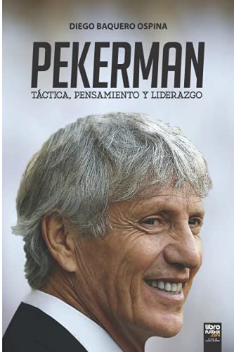 Libro PEKERMAN  TACTICA PENSAMIENTO Y LIDERAZG de DIEGO BAQUERO OSPINA