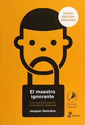 Libro EL MESTRO IGNORANTE de JACQUES  RANCIERE