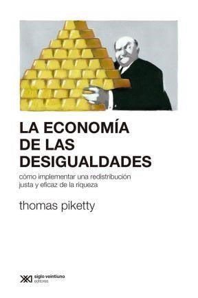 Libro La Economia De Las Desigualdades