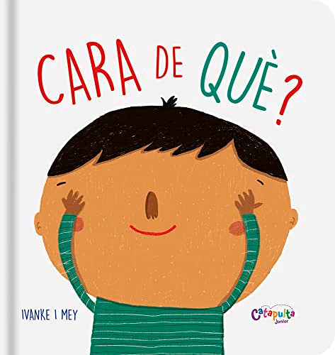 Libro CARA DE QUE de IVANKE Y MEY