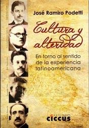 Libro CULTURA Y ALTERIDAD de JOSE RAMIRO PODETTI