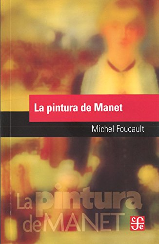 Libro LA PINTURA DE MANET de MICHAEL FOCAULT