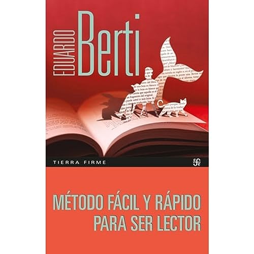 Libro METODO RAPIDO Y FACIL PARA SER LECTOR de EDUARDO BERTI
