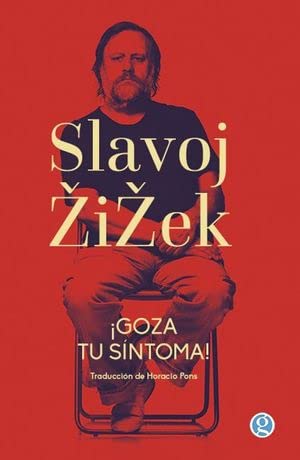 Libro GOZA TU SINTOMA de SLAVOJ ZIZEK